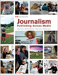Journalism: Publishing Across Media, 1st Edition