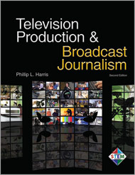 Television Production and Broadcast Journalism 2013