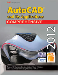 AutoCAD and Its Applications Comprehensive 2012