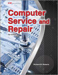 Computer Service and Repair, 4th Edition
