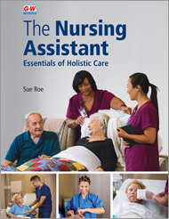 The Nursing Assistant: Essentials of Holistic Care, 1st Edition