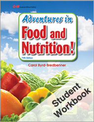 Adventures in Food and Nutrition!, 5th Edition, Student Workbook