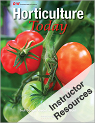 Horticulture Today, 1st Edition, Online Instructor Resources