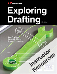 Exploring Drafting, 12th Edition, Online Instructor Resources