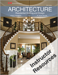 Architecture: Residential Drafting and Design, 12th Edition, Online Instructor Resources