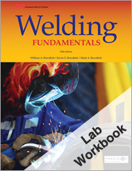 Welding Fundamentals, 5th Edition, Lab Workbook