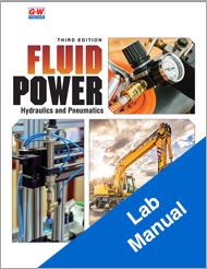 Fluid Power: Hydraulics and Pneumatics, 3nd Edition, Online Lab Maual