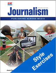 Journalism: Publishing Across Media, 2nd Edition, Style Exercises