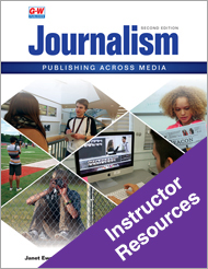Journalism: Publishing Across Media, 2st Edition, Online Instructor Resources