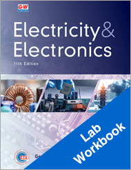 Electricity & Electronics, 11th Edition, Lab Workbook