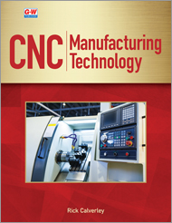 CNC Manufacturing Technology, 1st Edition