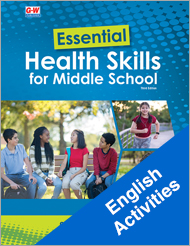 Essential Health Skills for Middle School 3e, Student Materials CH 10