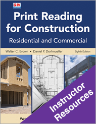 Print Reading for Construction 8e, Instructor Resources