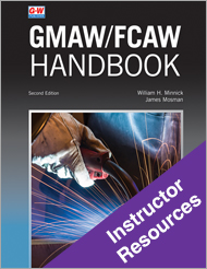 GMAW/FCAW Handbook 2e, Instructor Resources