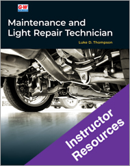 Maintenance and Light Repair Technician 1e, Instructor Resources