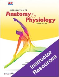 Introduction to Anatomy & Physiology, 2nd Edition, Online Instructor Resources