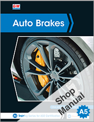 Auto Brakes, 5th Edition, Shop Manual
