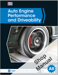 Auto Engine Performance and Driveability, 5th Edition, Shop Manual