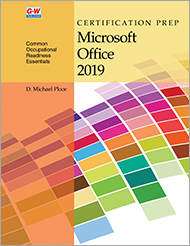 Certification Prep for Microsoft Office 2019
