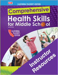 Comprehensive Health Skills for Middle School 2e, California Instructor Resources Chapter 9