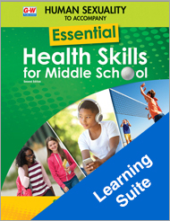 Human Sexuality to Accompany Essential Health Skills for Middle School 2e, Online Learning Suite