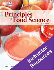 Principles of Food Science 5e, Instructor Resources