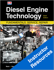 Diesel Engine Technology 9e, Instructor Resources
