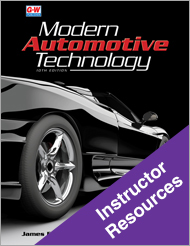 Modern Automotive Technology 10e, Instructor Resources