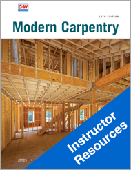 Modern Carpentry 13e, Instructor Resources