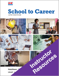 School to Career 12e, Instructor Resources