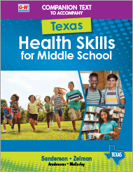 Companion Text to Accompany Texas Health Skills for Middle School, Textbook