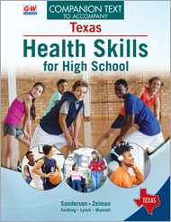 Companion Text to Accompany Texas Health Skills for High School, Online Textbook Suite