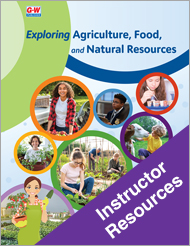 Exploring Agriculture Food and Natural Resources, Instructor Resources