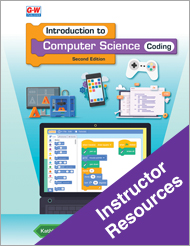 Introduction to Computer Science: Coding 2e, Instructor Resources