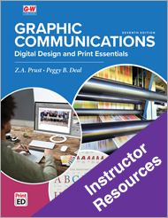 Graphic Communications: Digital Design and Print Essentials 7e, Instructor Resources