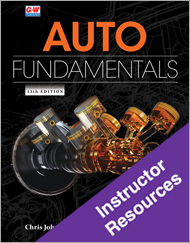 Auto Fundamentals 13e, Instructor Resources