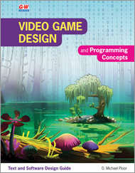 Video Game Design and Programming Concepts, 1st Edition