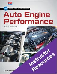 Auto Engine Performance 6e, Instructor Resources