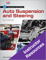 Auto Suspension and Steering 6e, Instructor Resources