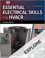 Essential Electrical Skills for HVACR 2e, EXPLORE