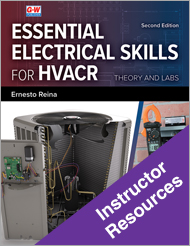 Essential Electrical Skills for HVACR 2e, Instructor Resources