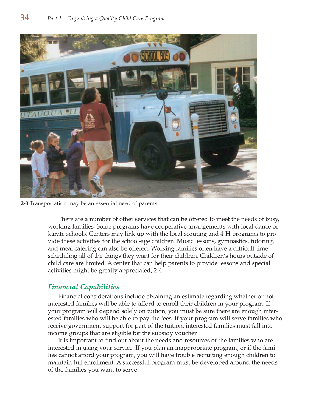 Child Care Administration: Planning Quality Programs for Young Children, 3rd Edition page 34
