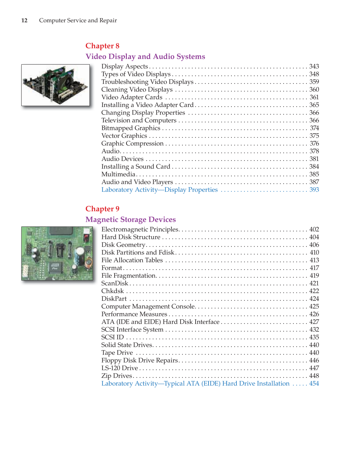 Computer Service and Repair, 3rd Edition page 12
