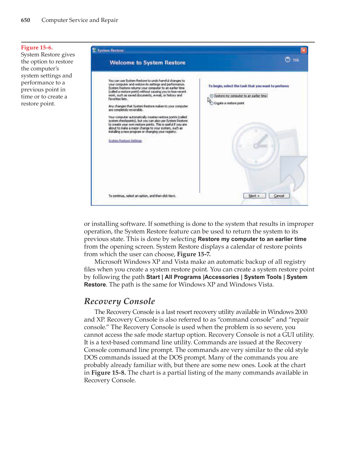 Computer Service and Repair, 3rd Edition page 650