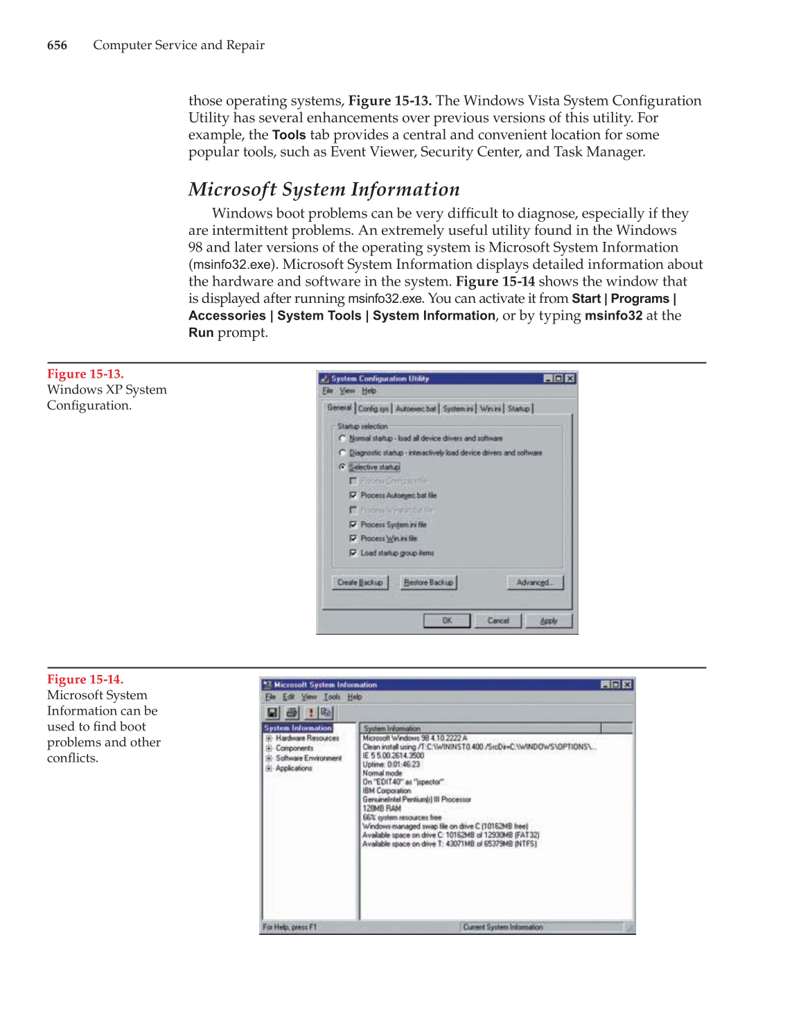 Computer Service and Repair, 3rd Edition page 656
