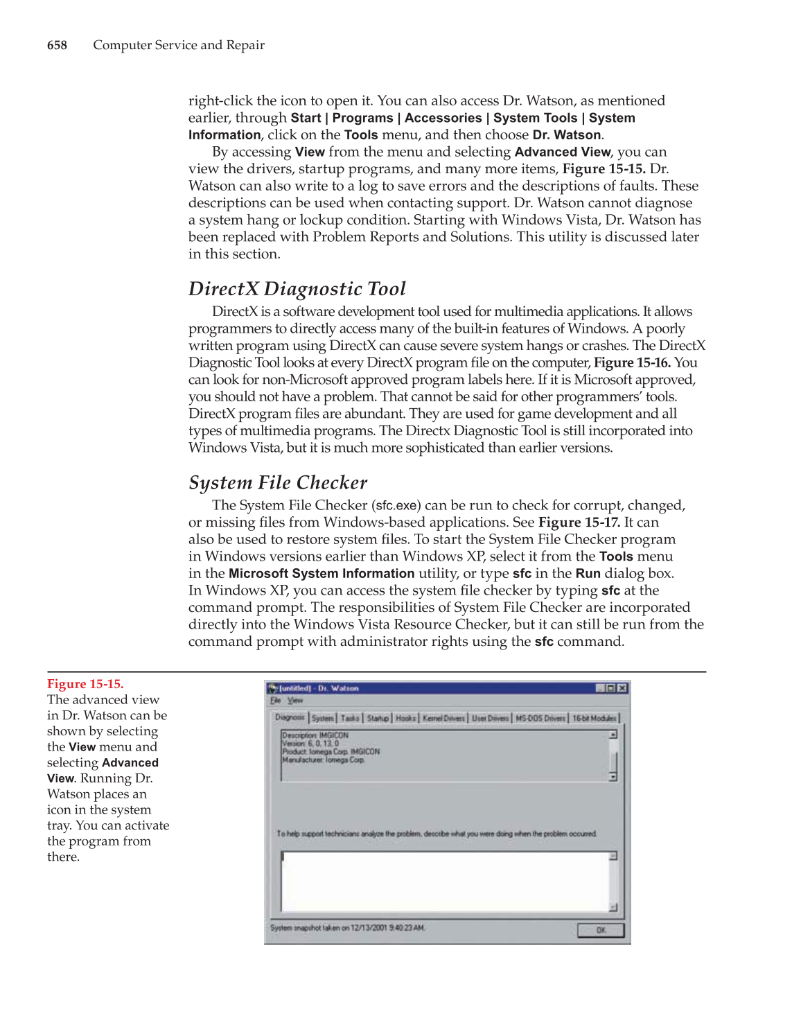 Computer Service and Repair, 3rd Edition page 658