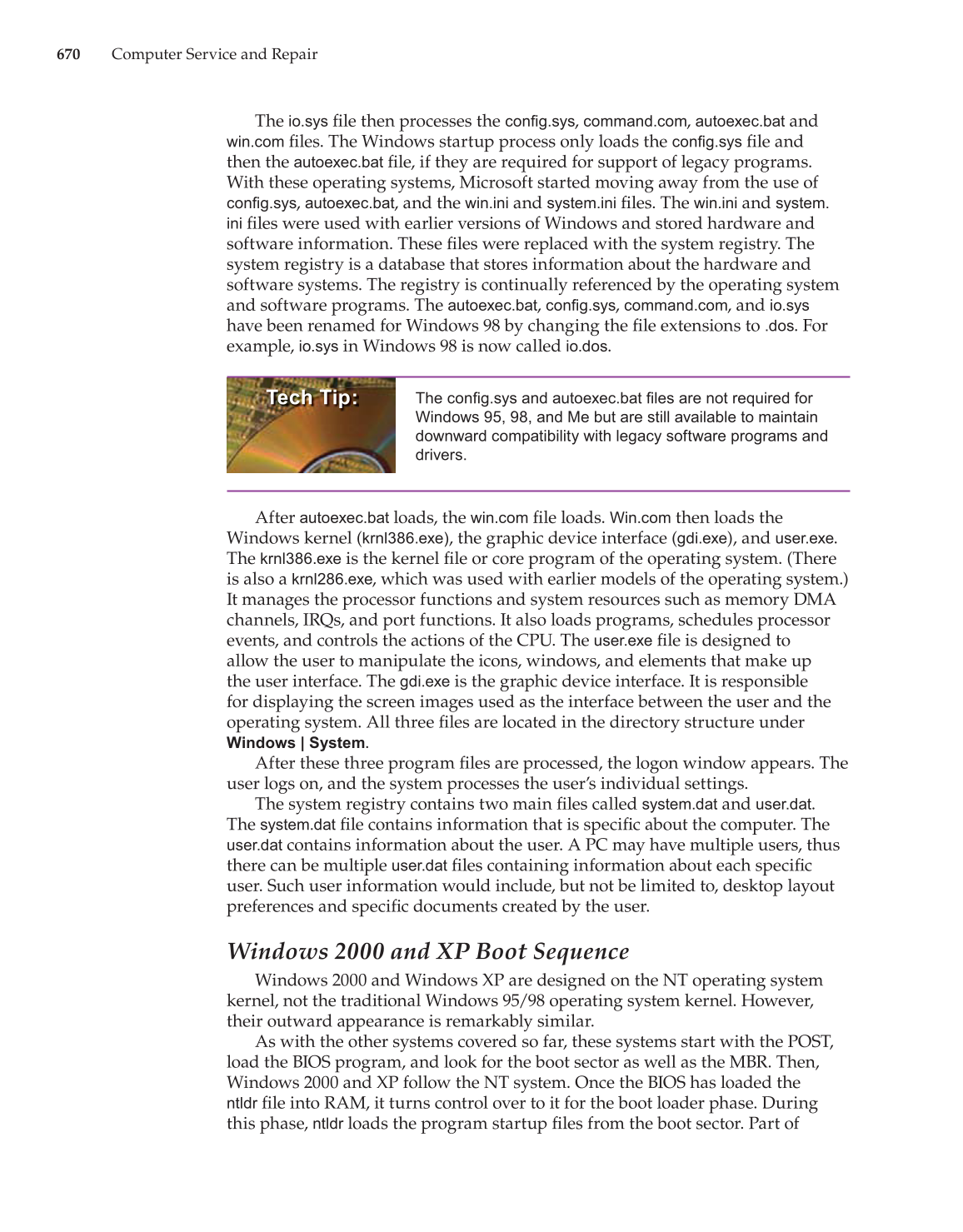 Computer Service and Repair, 3rd Edition page 670