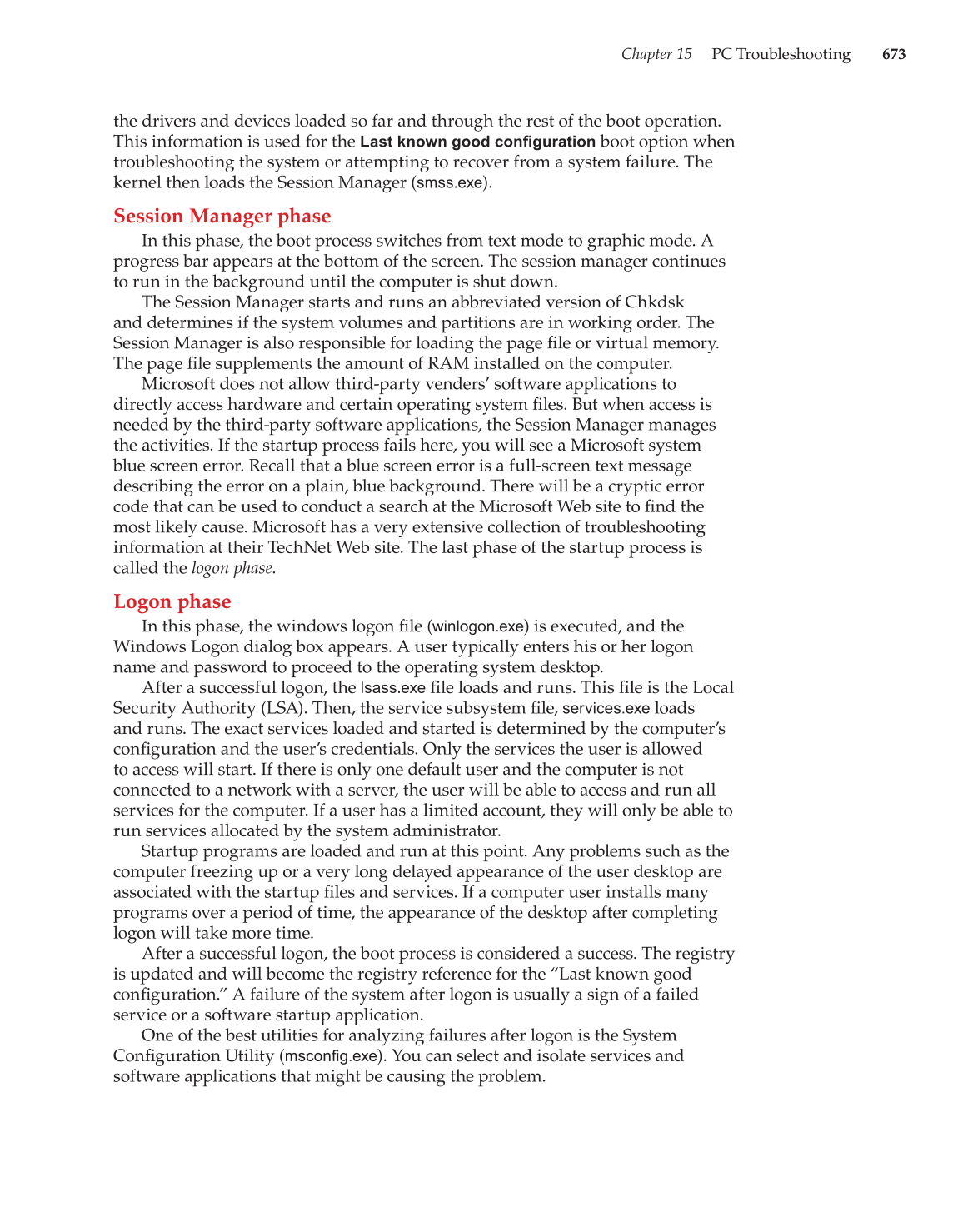 Computer Service and Repair, 3rd Edition page 673