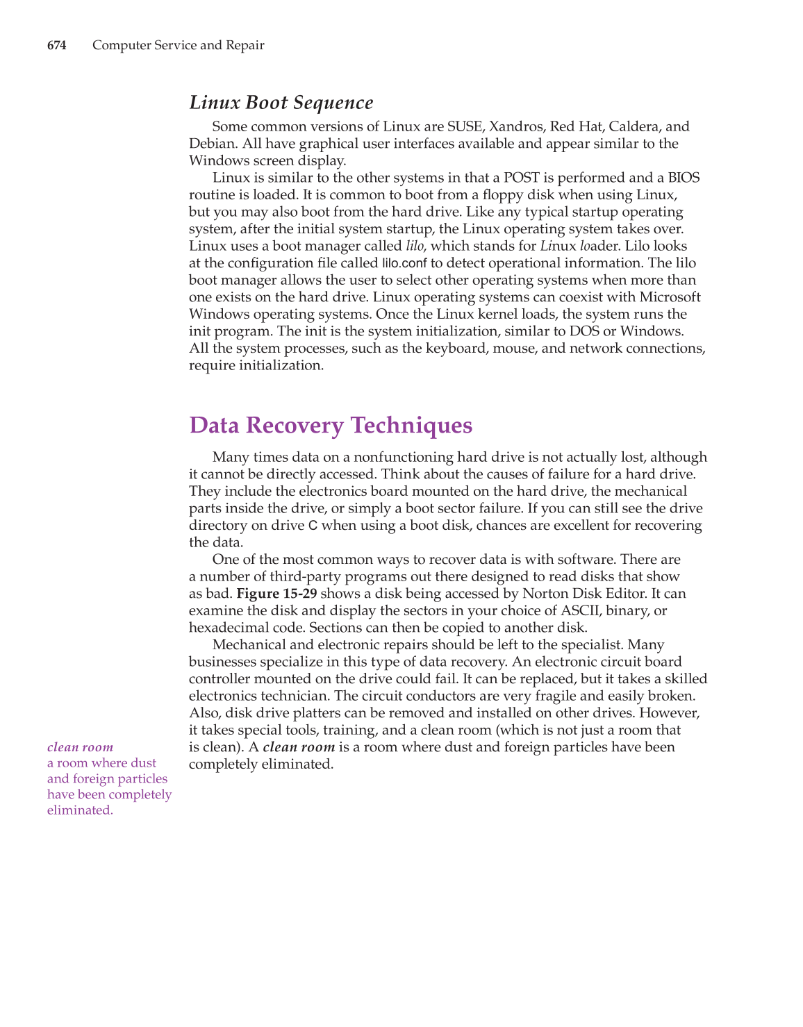 Computer Service and Repair, 3rd Edition page 674
