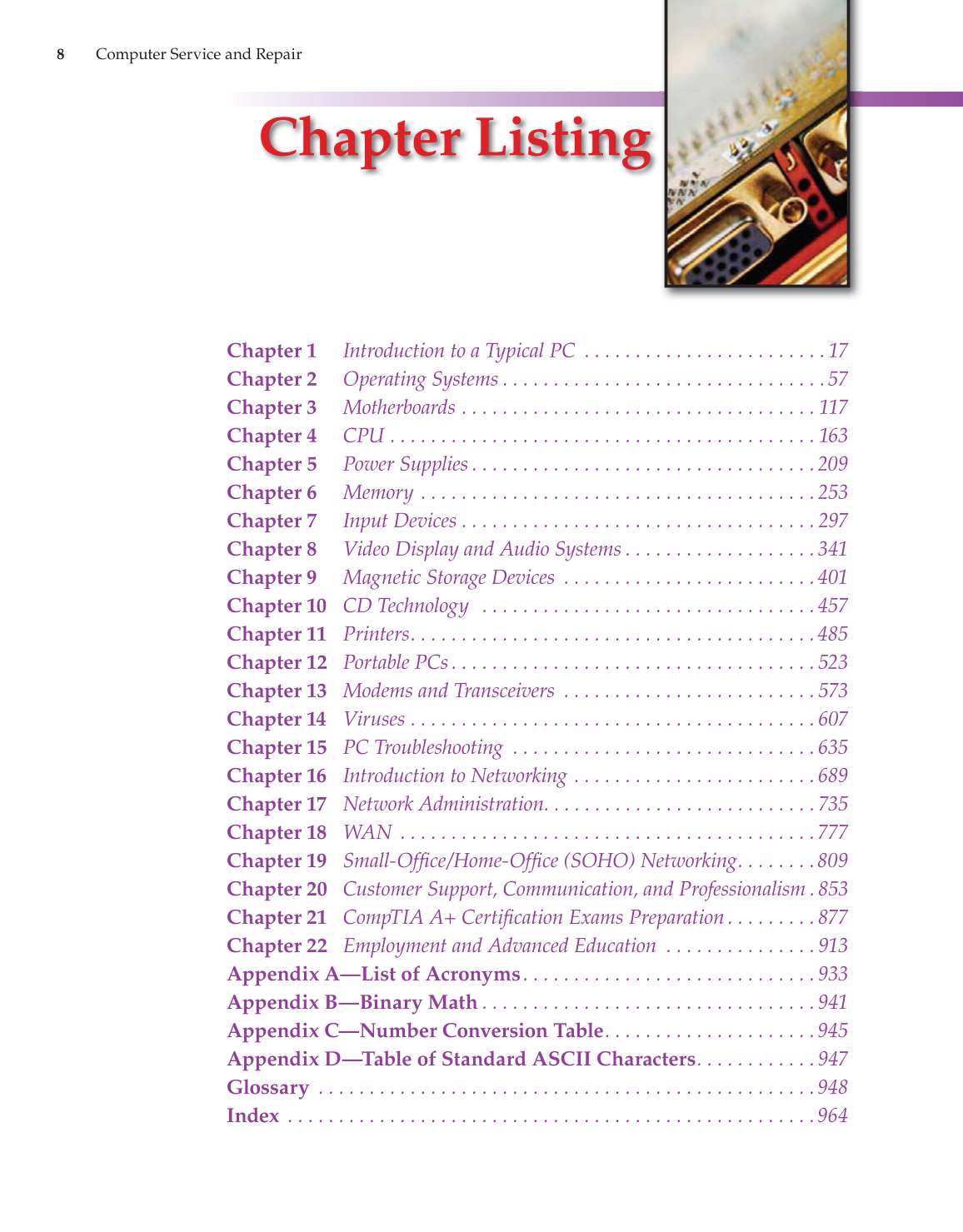 Computer Service and Repair, 3rd Edition page 8